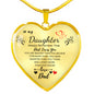 To My Daughter (Love Dad) Heart Necklace